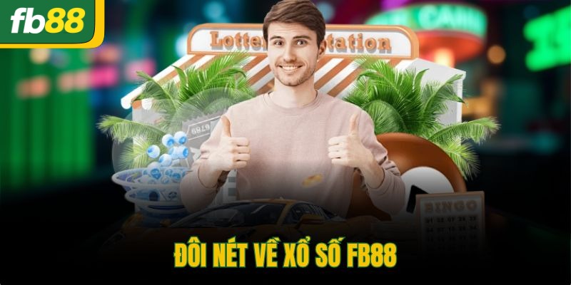 Đôi nét về xổ số FB88
